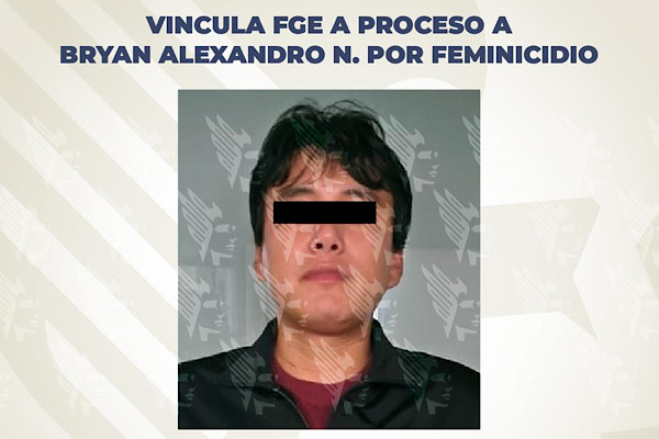 Vincula FGE a proceso a Bryan Alexandro N. por feminicidio de María Fernanda
